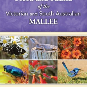 Flora and Fauna of the Mallee cover
